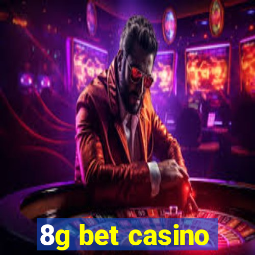 8g bet casino